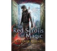 The Red Scrolls Of Magic (the Eldest Curses 1)