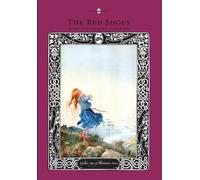 The Red Shoes - The Golden Age of Illustration Series