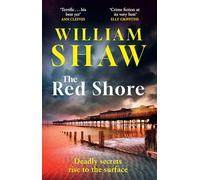 The Red Shore: The gripping new Devon-set crime thriller mystery featuring detective Eden Driscoll: Book 1