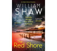 The Red Shore: The gripping new Devon-set crime thriller mystery featuring detective Eden Driscoll: Book 1