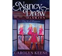 The Red Slippers: Volume 11 (Nancy Drew Diaries, 11)
