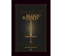 The Red-Stained Field: Book IV of the Blood & Gold Saga