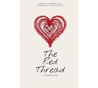 The Red Thread: A Novel of Marriage, Reinvention, and the Courage to Begin Again