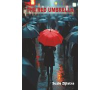 The Red Umbrella: A Story of Hope and Connection in a Lonely City