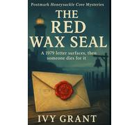 The Red Wax Seal: A 1979 letter surfaces, then someone dies for it.