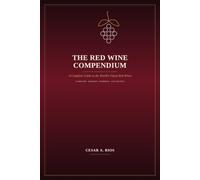 The Red Wine Compendium