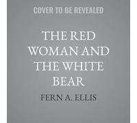 The Red Woman and the White Bear: 1