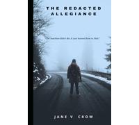 The Redacted Allegiance: Book 2 of The Blue Star Saga (The Blue Star Saga (3 book series))