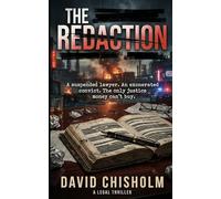 The Redaction: A Wrongful Conviction Legal Thriller (The Innocence Ledger)