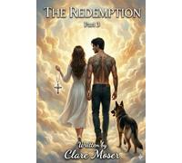 The Redemption: A Forbidden Fallen Angel Romance (The Bloodline Trilogy, Book 3)