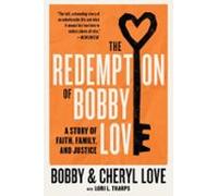 The Redemption Of Bobby Love (ebook)