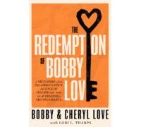 The Redemption Of Bobby Love (ebook)