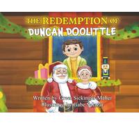 The Redemption of Duncan Doolittle: An Official Holiday Story (The Doolittle Tales)
