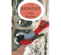 The Redstart: Book 2 (Collins New Naturalist Monograph Library)