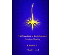 The Reference Error - UK Edition: Why the Problem of Consciousness Is Not a Problem (Series: T-Reality - Philosophy of Mind and Neurophilosophy)