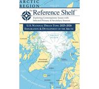 The Reference Shelf: National Debate Topic 2025/2026 - Exploration & Development of the Arctic: 3