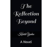 The Reflection Beyond: A Novel (The Mirrorverse Series)