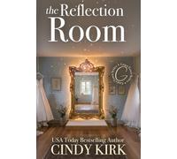 The Reflection Room: A Compelling Story of Love, Choice, and Seeing Clearly (GraceTown)