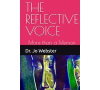 THE REFLECTIVE VOICE: More than a Memoir