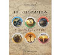 The Reformation: A Revelation of God's Will