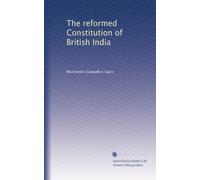 The reformed Constitution of British India