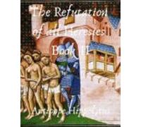 The Refutation Of All Heresies Book Ii (ebook)