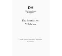The Regulation Notebook: A Gentle Space to Slow Down and Return to Yourself