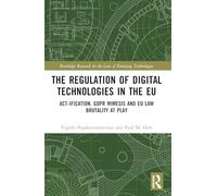 La regulación de tecnologías digitales en la UE: actificación, mimesis GDPR y brutalidad jurídica