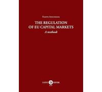 The regulation of EU capital markets. A textbook