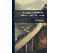 The Regulation of Municipal Utilities