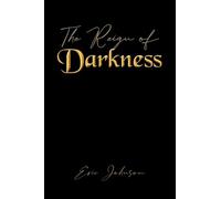 The Reign of Darkness
