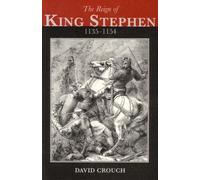 The Reign of King Stephen by David Crouch (2000-01-24)