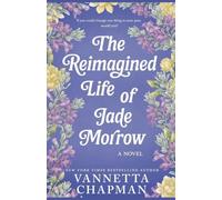 The Reimagined Life of Jade Morrow