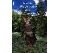 The Reindeer and The Stone Circle (Randall Fox Stories)