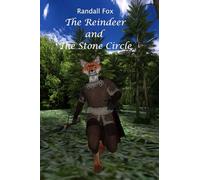 The Reindeer and The Stone Circle (Randall Fox Stories)