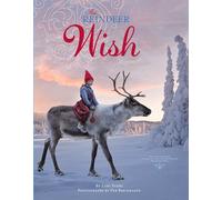 The Reindeer Wish: A Christmas Book for Kids (A Wish Book)
