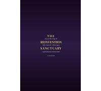 The Reinvention Sanctuary: A Gentle Path to Rebuilding Your Life Without Urgency