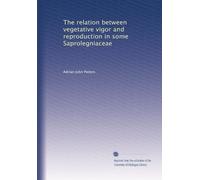 The relation between vegetative vigor and reproduction in some Saprolegniaceae
