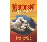 The Relationship Between God and Man