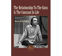 The Relationship To The Guru Is The Constant In Life