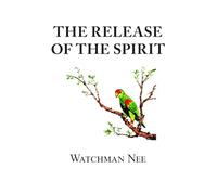 The Release of the Spirit