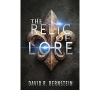 The Relic of Lore (The Lore Chronicles)