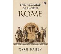 The Religion Of Ancient Rome (EditionFirst Edition)