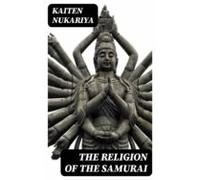 The Religion Of The Samurai (ebook)