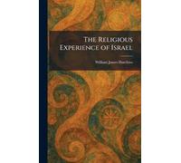 The Religious Experience of Israel