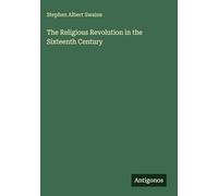 The Religious Revolution in the Sixteenth Century