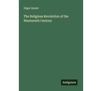 The Religious Revolution of the Nineteenth Century