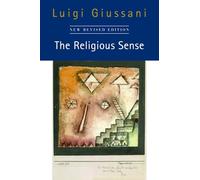 The Religious Sense: New Revised Edition