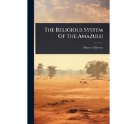 The Religious System Of The Amazulu
