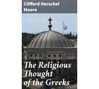 The Religious Thought Of The Greeks (ebook)